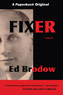 Fixer, novel by Ed Brodow